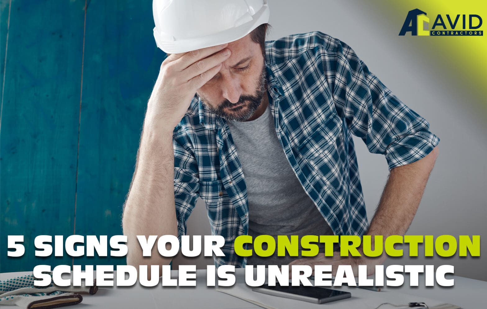 5 Signs Your Construction Schedule Is Unrealistic