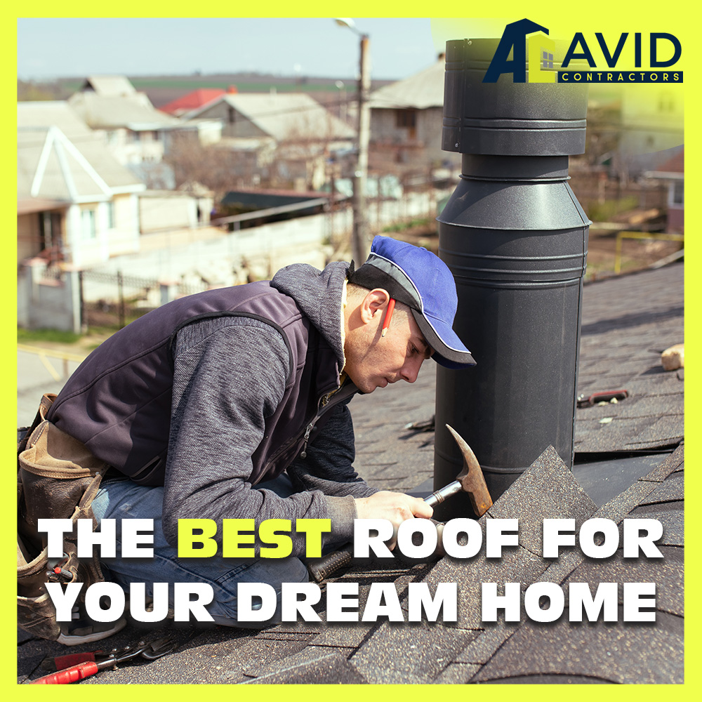 The Best Roof For Your Home cover image with Avid Contractors branding.