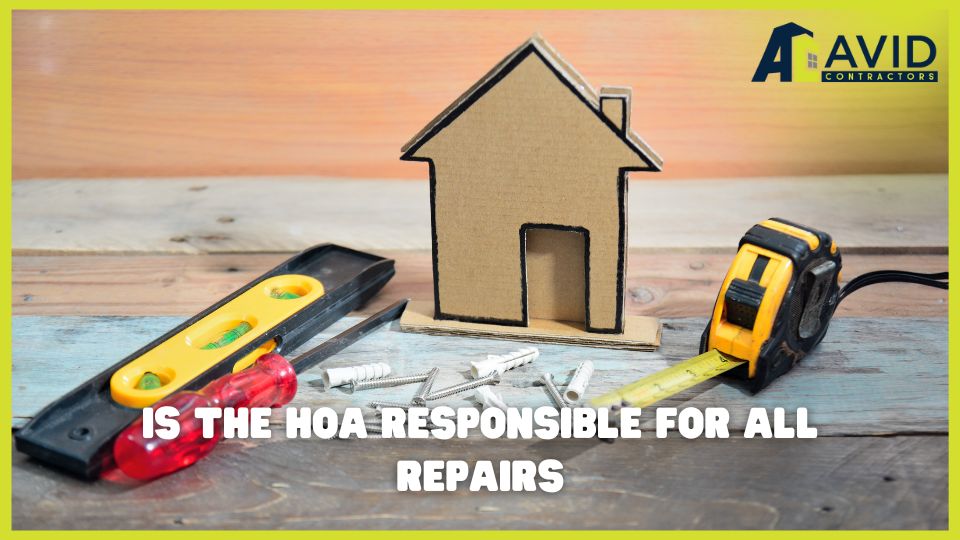 Is the HOA Responsible for All Repairs