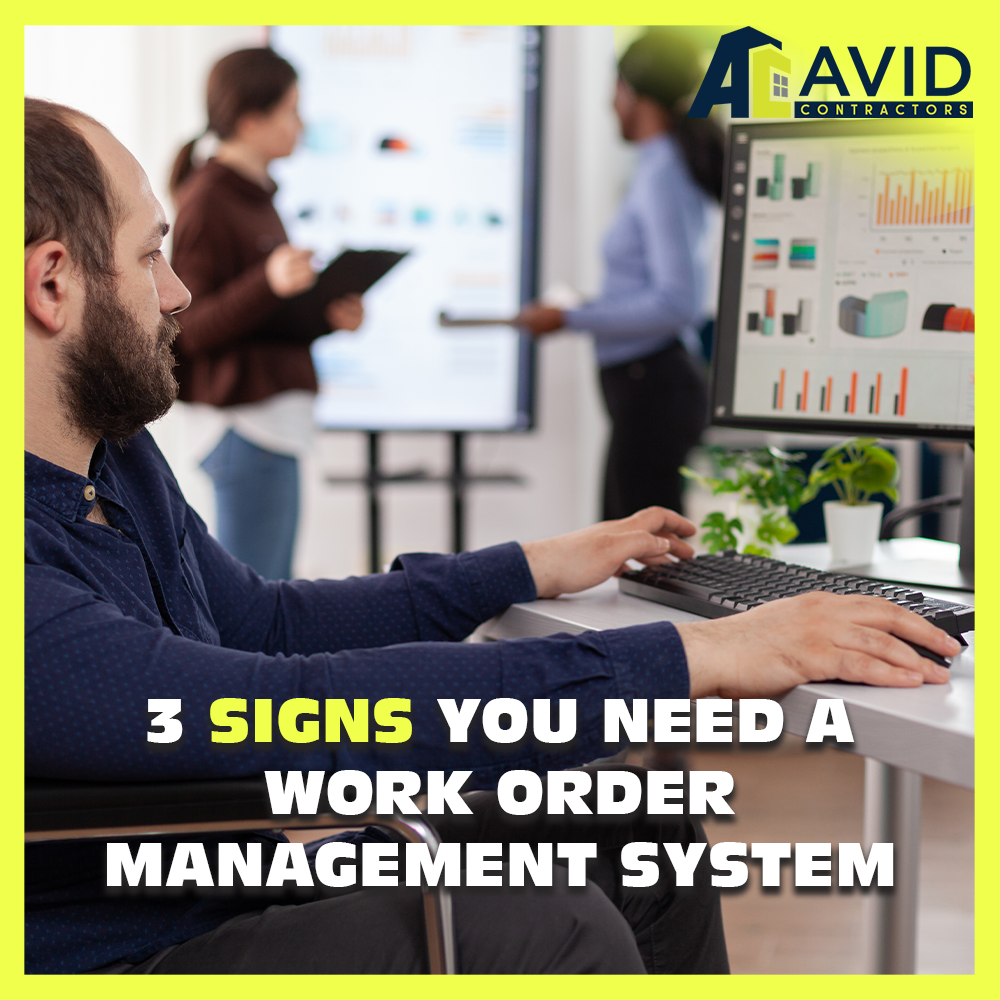 3 Signs You Need a Work Order Management System