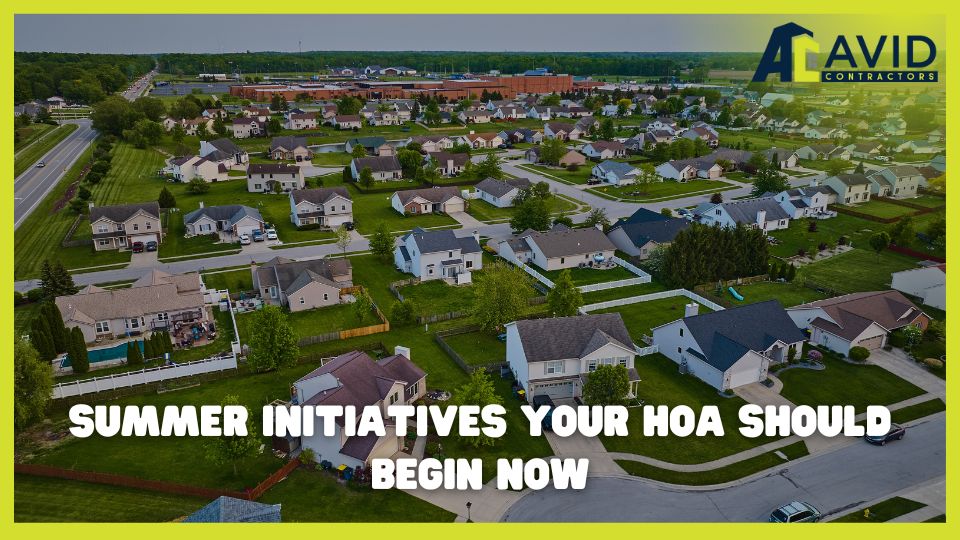 Summer Initiatives Your HOA Should Begin Now